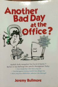Image of Another bad day at the office?
