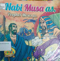 Nabi Musa as.: prophet Moses as.