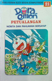 Doraemon petualangan 21: Nobita dan pahlawan bersayap